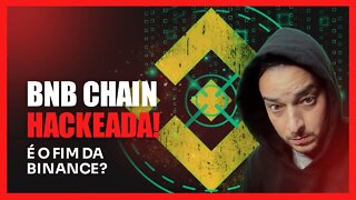 É o fim da Binance? BNB Chain foi HACKEADA ⚠️