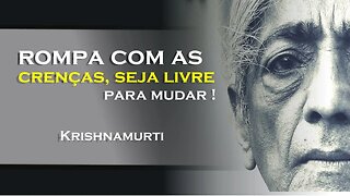 NÓS SOMOS TODOS CONDICIONADOS, OHESDEC, KRISHNAMURTI DUBLADO