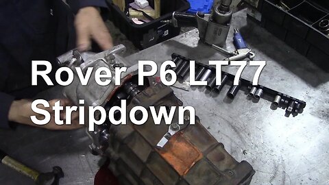 Stripping a Rover P6 LT77 2-wheel drive gearbox