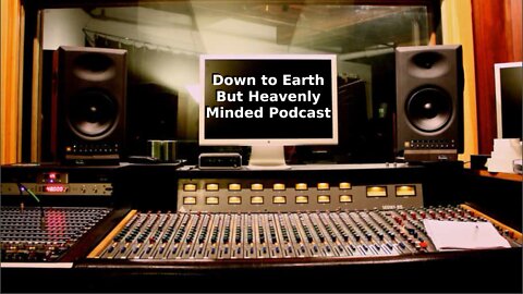 Israel's Response to the Law's Demand on Down to Earth But Heavenly Minded Podcast