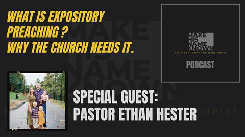 What is Expository Preaching? | MHNK PODCAST