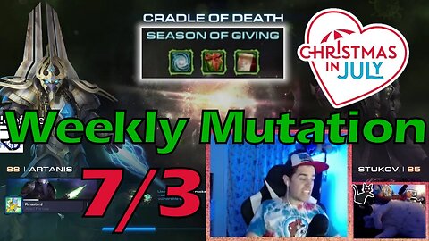 Season of Giving (aka Christmas in July) - Starcraft 2 CO-OP Weekly Mutation w/o 7/3/23