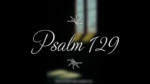 Psalm 129 | KJV