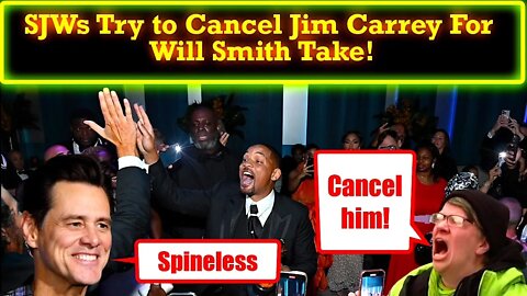 Jim Carrey Is Being Canceled For His Will Smith Take! SJWs Will Always Eat Their Own!