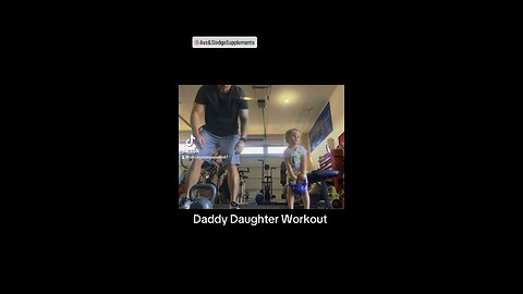 Daddy/Daughter workout