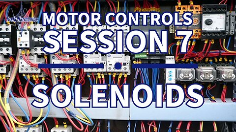 Industrial Motor Control Session 7 Electromagnets and Mastering Solenoids
