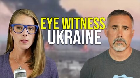 Eye witness describes Russian assault on Ukraine || Chuck Holton