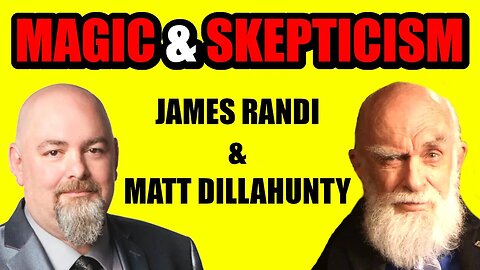 The Amazing James Randi & Matt Dillahunty