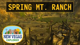 Fallout New Vegas | Spring Mt. Ranch State Park Explored