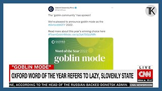 Oxford Word of The Year: 'Goblin Mode'