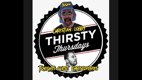 Thirsty Thursday: Tonight's guest: Chriscoveries