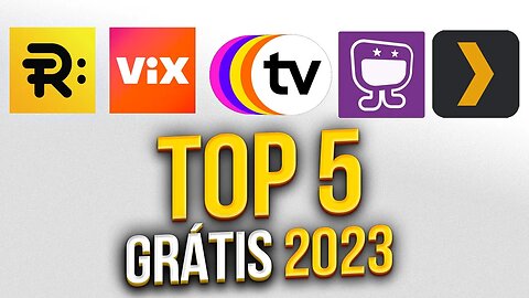 TOP 5 Serviços de STREAMING GRÁTIS E OFICIAIS 2023