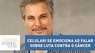 Edson Celulari se emociona ao falar pela 1ª vez sobre luta contra o câncer | Morning Show