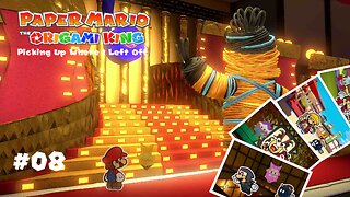 Paper Mario: The Origami King: Picking Up Where I Left Off - Part 8: Done with Shogun Studios