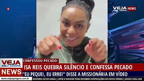 ISA REIS QUEBRA SILÊNCIO E CONFESSA PECADO: "EU PEQUEI, EU ERREI"