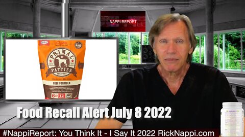Food Recall Alert July 8 2022 with Rick Nappi #NappiReport