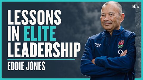 Lessons In Elite Leadership - Eddie Jones | Modern Wisdom Podcast 411