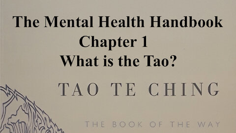 The Mental Health Handbook Ch.1 What is the Tao?