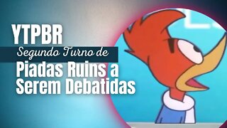 YTPBR- SEGUNDO TURNO DE PIADAS RUINS A SEREM DEBATIDAS #ytpbr #humor #10anos #especial