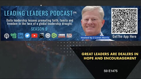 GREAT LEADERS ARE DEALERS IN HOPE AND ENCOURAGEMENT
