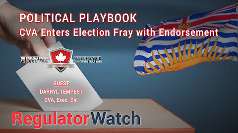 E332 - POLITICAL PLAYBOOK | CVA ENTERS ELECTION FRAY WITH ENDORSEMENT | REGWATCH (LIVE)