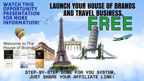 Launch an #affiliatemarketing Marketing House of Brands/Travel Business, Free Just Share your Link.