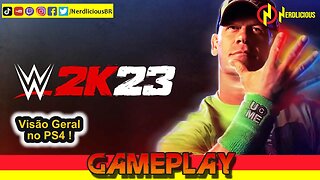 🎮 GAMEPLAY! Jogamos WWE 2K23 no PS4 e ele está incrível! Confira a nossa Gameplay!