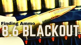 8.6 Blackout Ammo: What is available on the market?