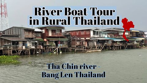 Boat Ride on the Tha Chin River to Wat Bang Pla - Thailand