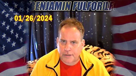 Benjamin Fulford Full Report Update January 26, 2024 - Benjamin Fulford Q&A Video