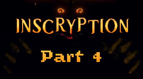 Inscryption: Part 4 - I Have The Hook Now!