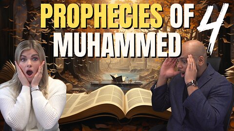 Prophecies of Muhammed Reaction part 4