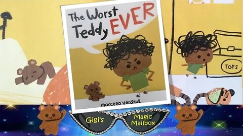 READ ALOUD: The Worst Teddy EVER (by Marcelo Verdad)