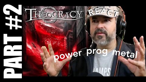 pt2 First react | Theocracy | The Gift of Music | Prog Power Metal