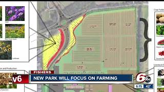 New Fishers park will focus on farming, helping to stock local food pantries