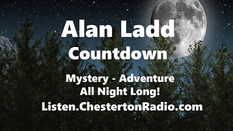 Alan Ladd - Countdown - All Night Long!