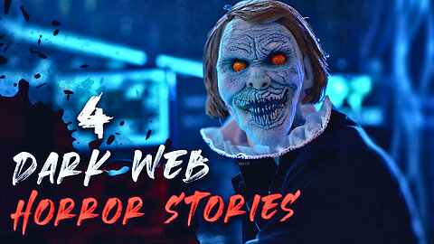 4 Chilling Stories from the Dark Web
