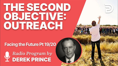 Facing the Future 19 of 20 - The Second Objective Outreach