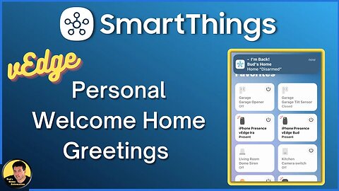 Alexa Welcome Greeting Using Two SmartThings Virtual Edge Switches