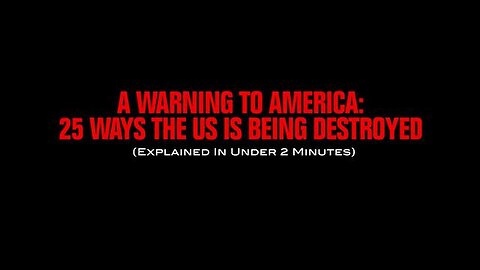 A Warning To America 25 Ways The U.S. Is Being Destroyed