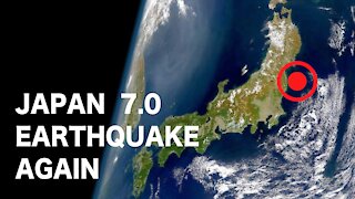 Again a 7.0 Earthquake in Japan