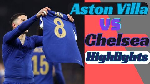 Aston Villa Vs Chelsea 1-3 || Goals & Highlights || FA Cup || Football Cricket Highlights
