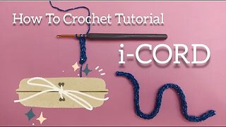 How to Crochet a 3-stitch, 4-stitch, or 5-stitch I-Cord (Drawstring Tutorial)