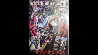 Servin' it Up 4 - The Stunt Show (2005) - 2