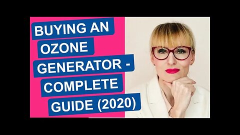 Buying an Ozone Generator for Ozone Therapy - a Complete Guide (2020)