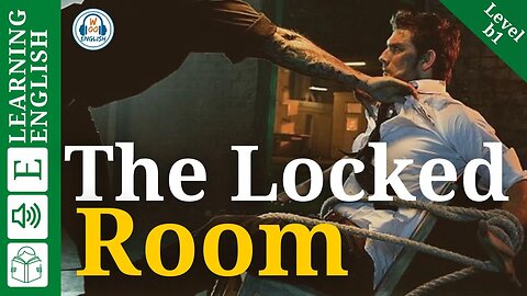 Learn English Through Story Level 3 🍁 The Locked Room