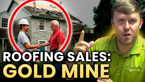 2023 Job Market | Roofing Sales Gold Mine | Why I Believe It Could Change Your Life