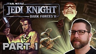 Star Wars Jedi Knight: Dark Forces II | Part 1