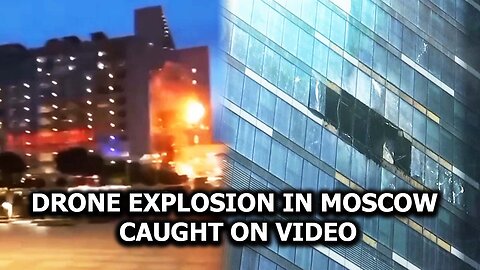 Drone Explosion in Moscow Caught on Video
