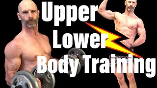Upper/Lower Body Training Split, For You? (WORKOUT INCLUDED)